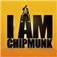 Chipmunk - I Am Chipmunk